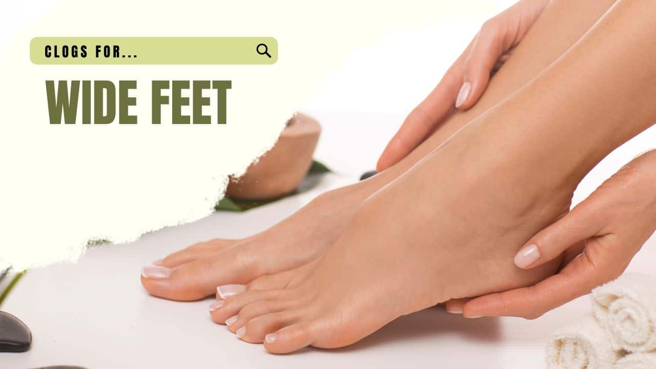 Clogs for wide feet