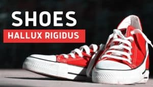 Best Shoes for Hallux Rigidus