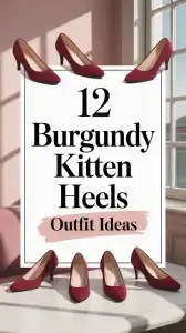 Burgundy Kitten Heels Outfit