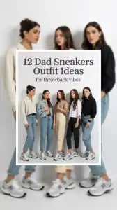 Dad Sneakers Outfit
