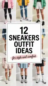 Sneakers Outfit Ideas