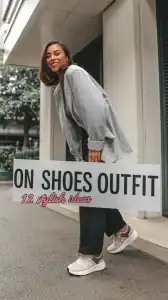 On Shoes Outfit