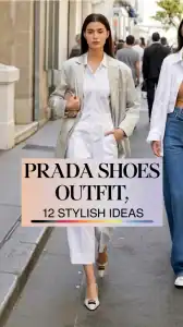 Prada Shoes Outfit